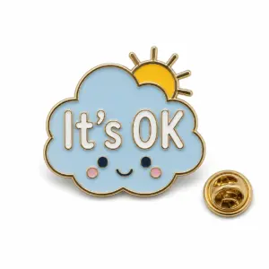 Custom It's OK cloud soft enamel pin with butterfly clutch on clean white background.